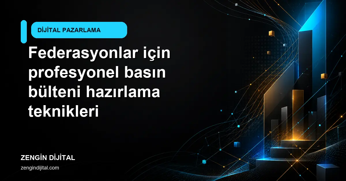 Federasyonlar için profesyonel basın bülteni hazırlama teknikleri kapak görseli