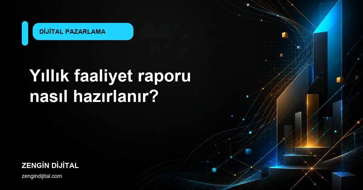 Yıllık faaliyet raporu nasıl hazırlanır? kapak görseli