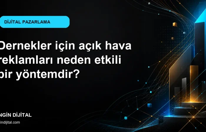 Dernekler için açık hava reklamları neden etkili bir yöntemdir? kapak görseli