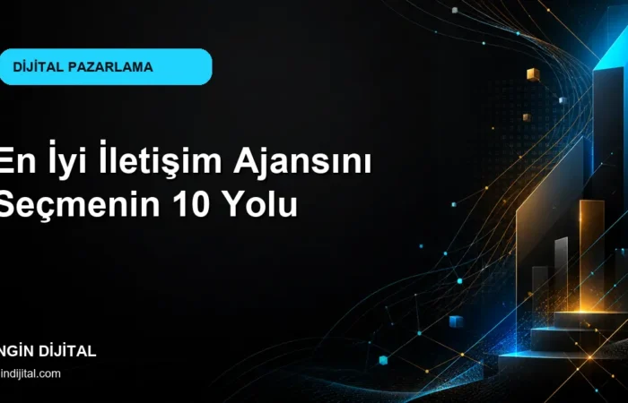 En İyi İletişim Ajansını Seçmenin 10 Yolu kapak görseli