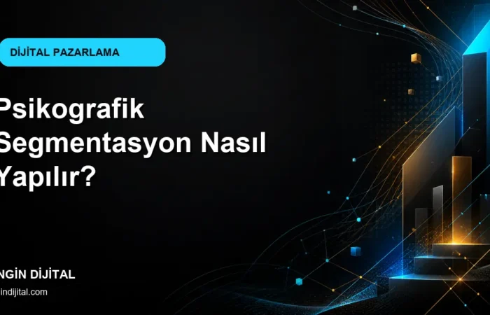 Psikografik Segmentasyon Nasıl Yapılır? kapak görseli