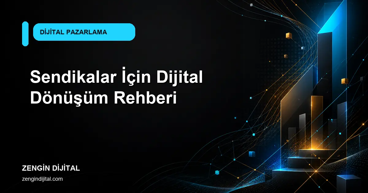 Sendikalar İçin Dijital Dönüşüm Rehberi kapak görseli