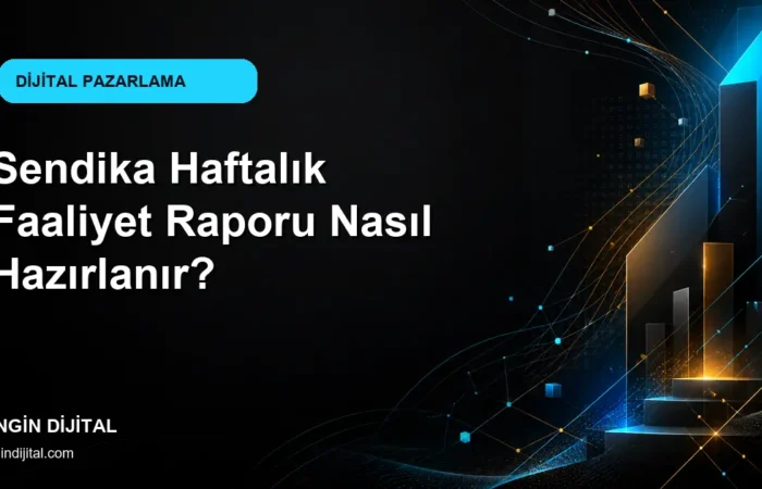 Sendika Haftalık Faaliyet Raporu Nasıl Hazırlanır? kapak görseli