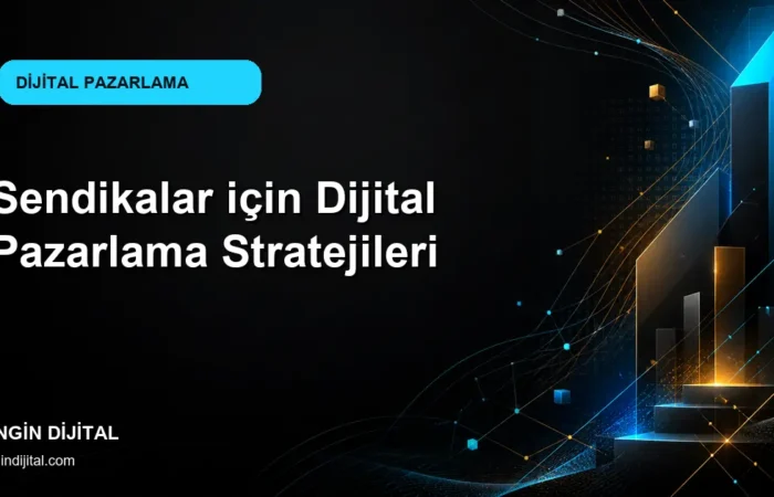 Sendikalar için Dijital Pazarlama Stratejileri kapak görseli