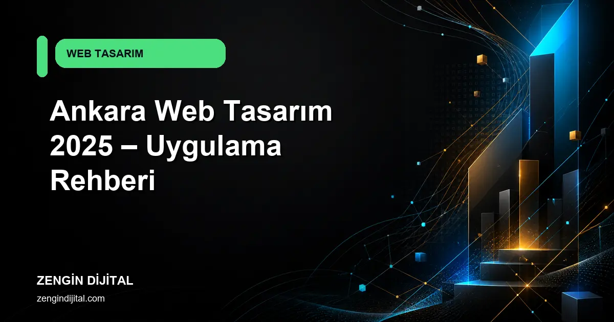 Ankara Web Tasarım 2025 – Uygulama Rehberi kapak görseli