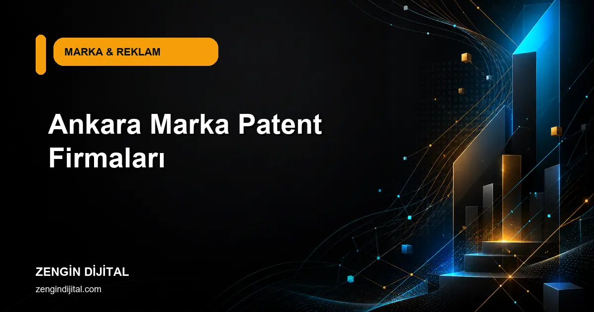 Ankara Marka Patent Firmaları kapak görseli