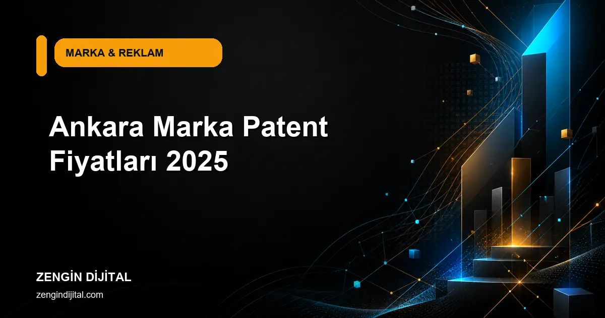Ankara Marka Patent Fiyatları 2025 kapak görseli