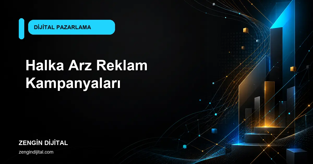Halka Arz Reklam Kampanyaları kapak görseli