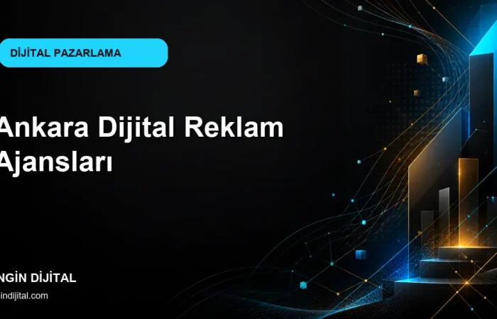 Ankara Dijital Reklam Ajansları kapak görseli