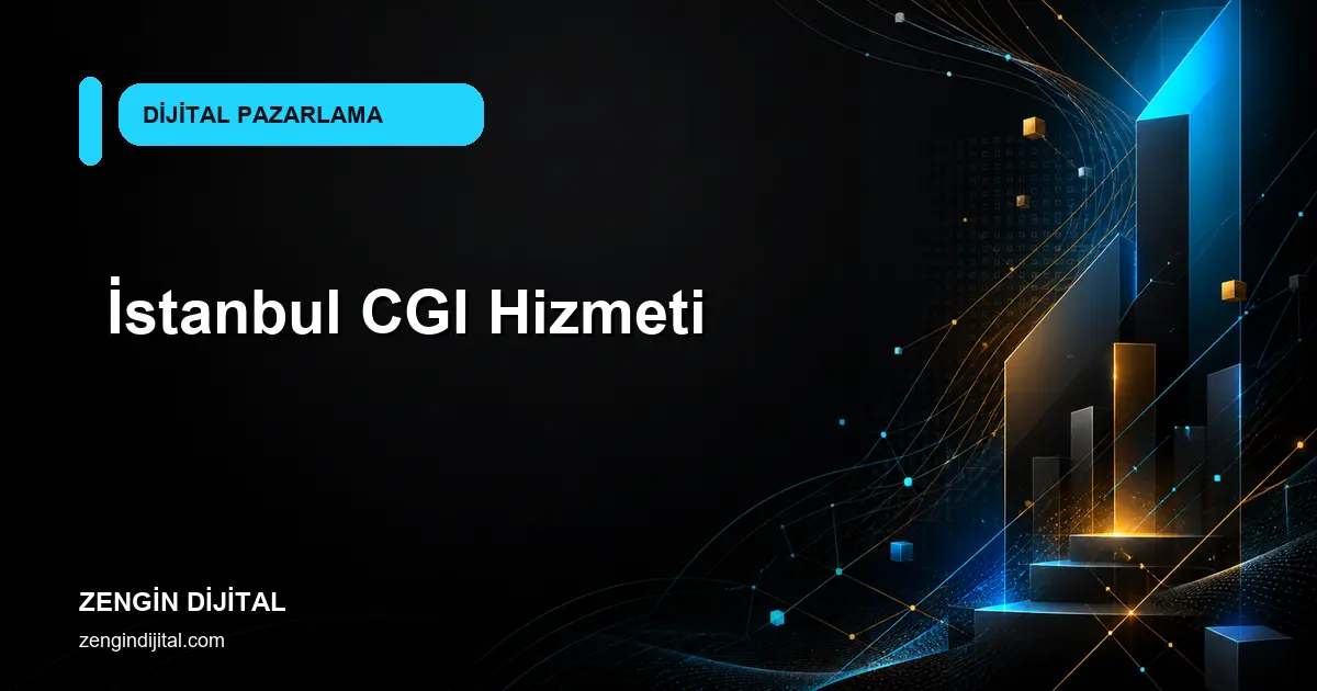 İstanbul CGI Hizmeti kapak görseli