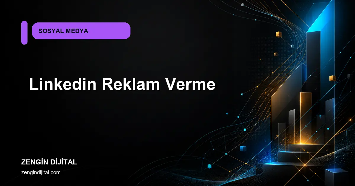 Linkedin Reklam Verme kapak görseli