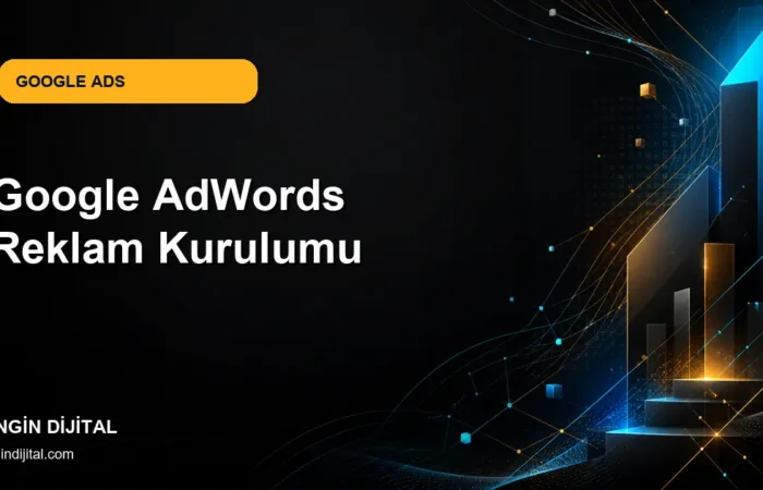 Google AdWords Reklam Kurulumu kapak görseli