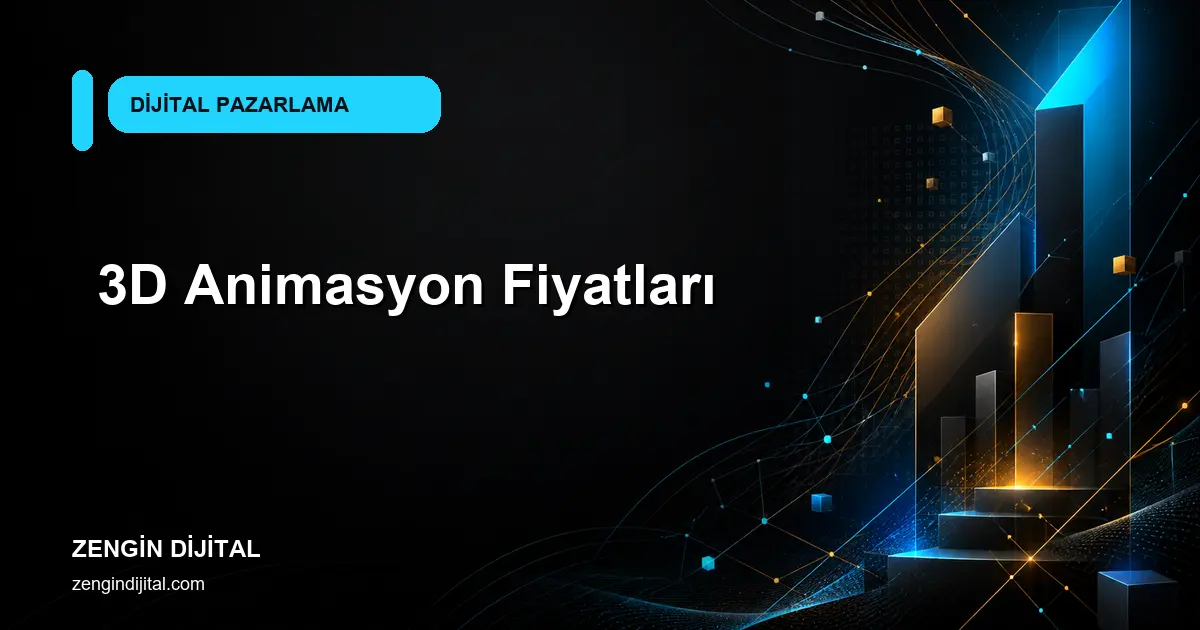 3D Animasyon Fiyatları kapak görseli