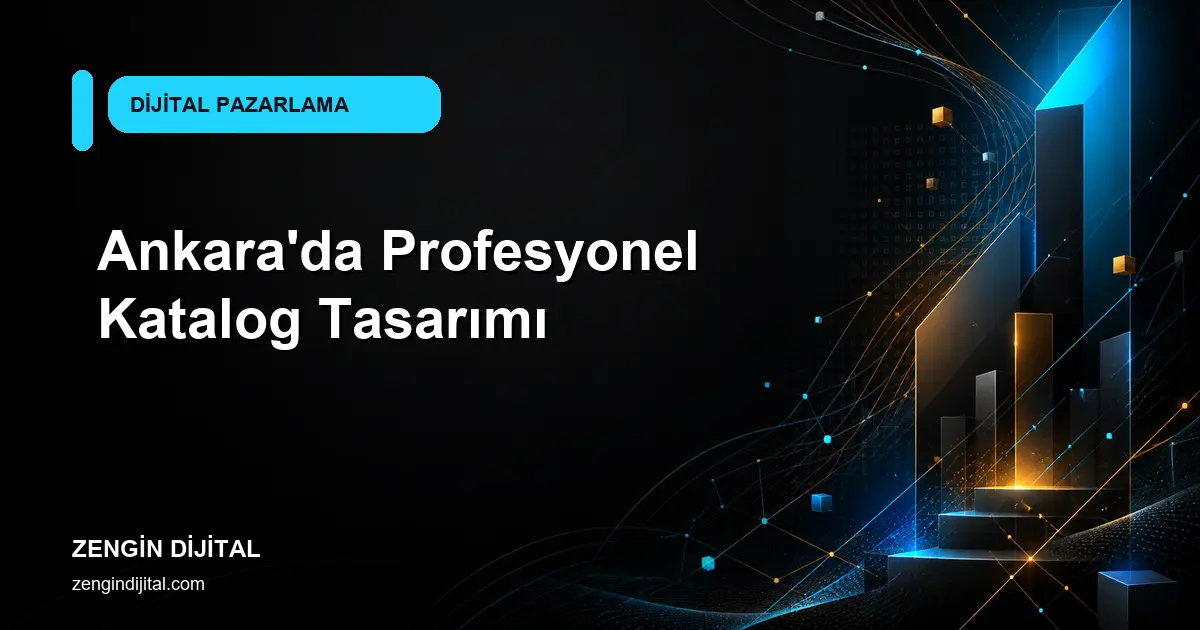 Ankara'da Profesyonel Katalog Tasarımı kapak görseli