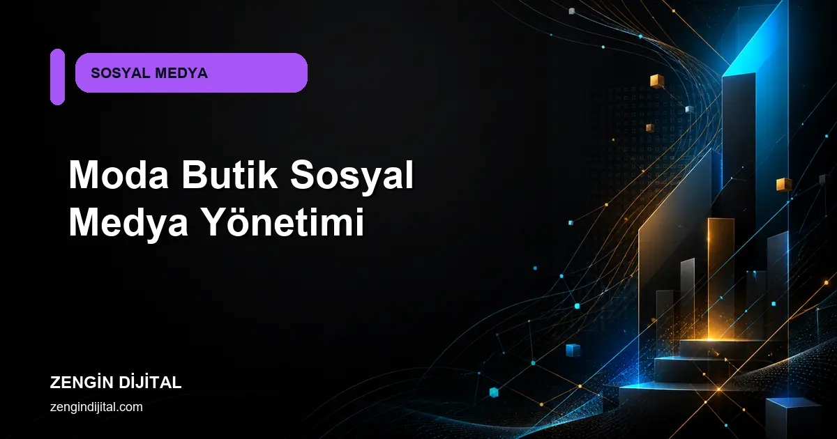 Moda Butik Sosyal Medya Yönetimi kapak görseli