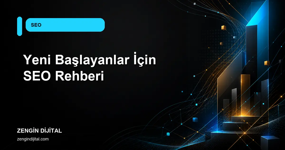 Yeni Başlayanlar İçin SEO Rehberi kapak görseli