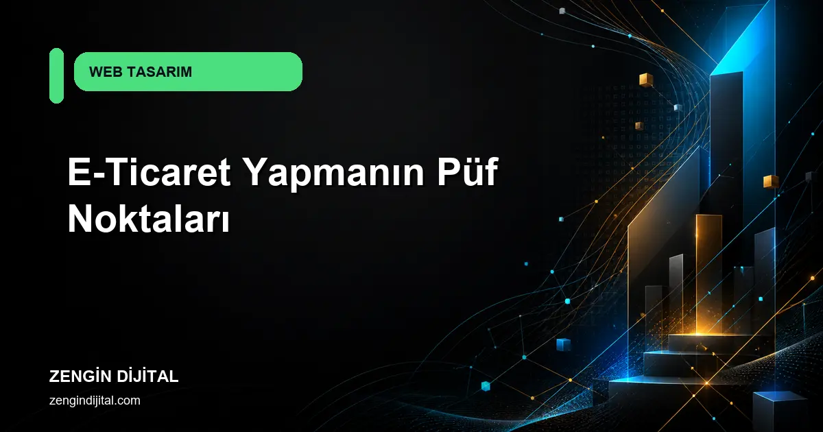 E-Ticaret Yapmanın Püf Noktaları kapak görseli