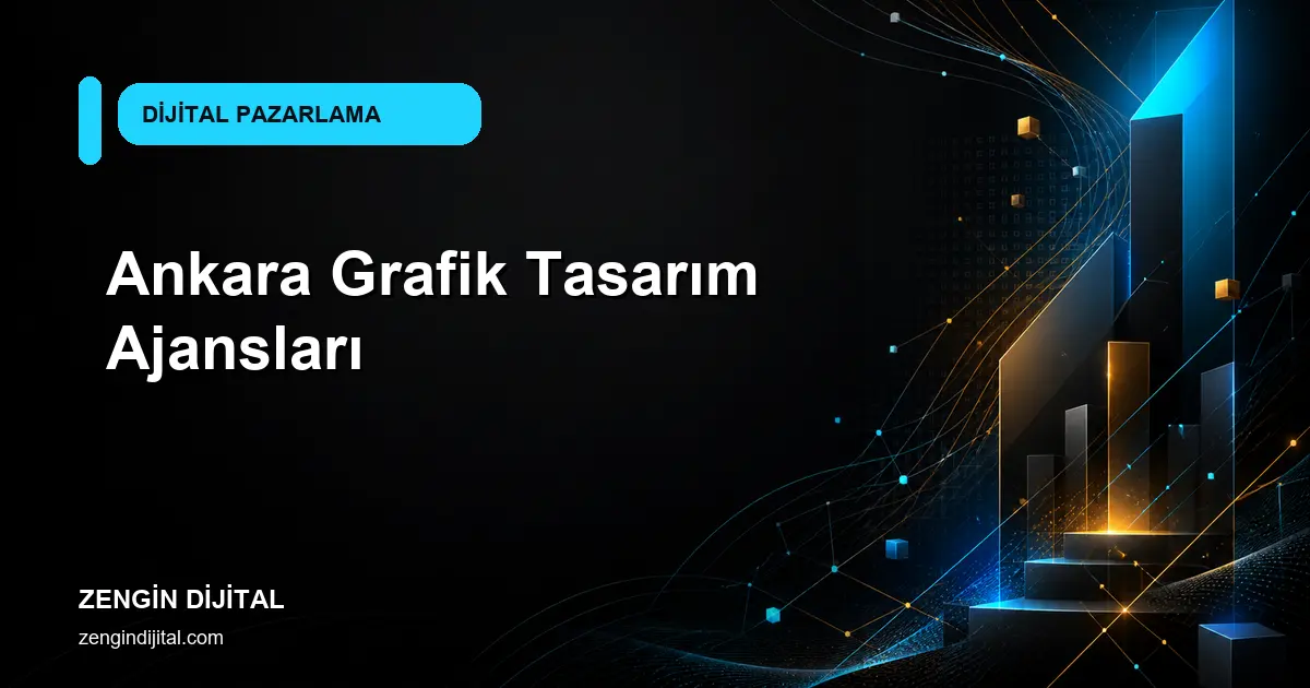 Ankara Grafik Tasarım Ajansları kapak görseli