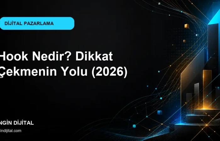 Hook Nedir? Dikkat Çekmenin Yolu (2026) kapak görseli