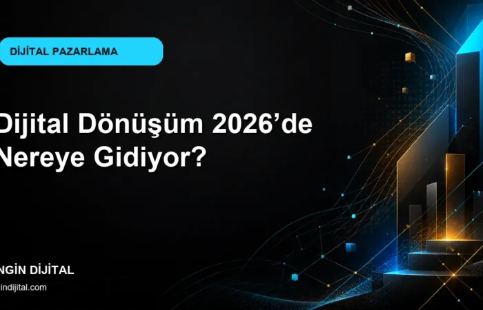 Dijital Dönüşüm 2026’de Nereye Gidiyor? kapak görseli