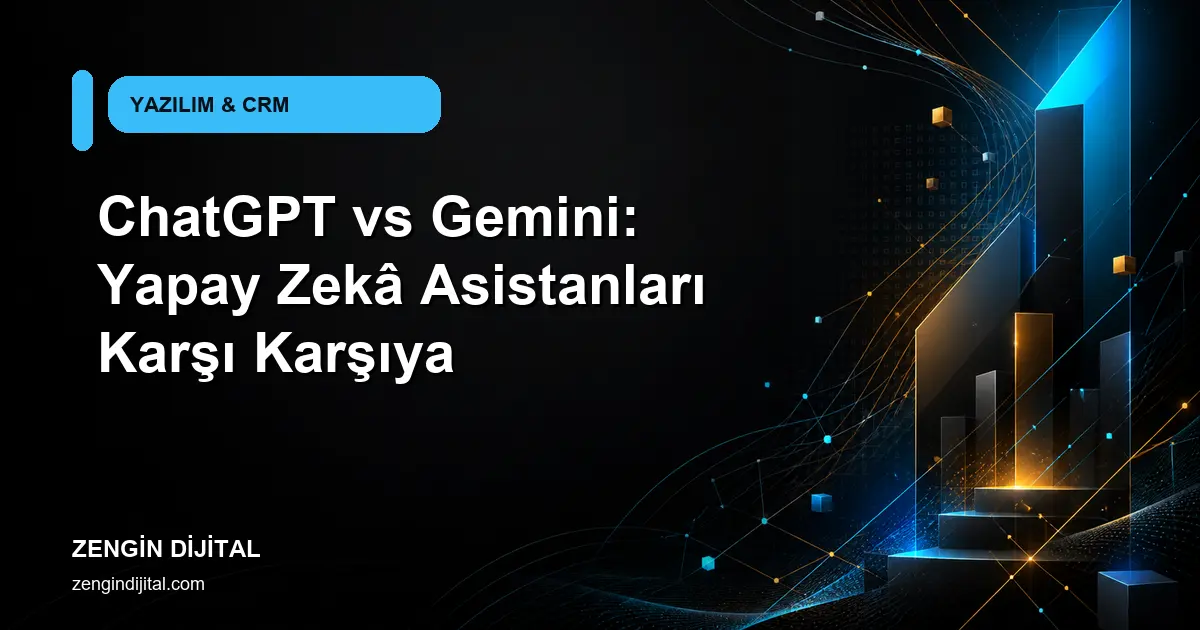 ChatGPT vs Gemini: Yapay Zekâ Asistanları Karşı Karşıya kapak görseli